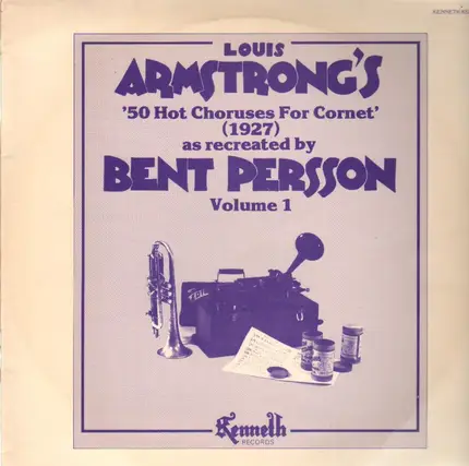 Bent Persson - Louis Armstrong's 50 Hot Choruses For Cornet Vol. 1