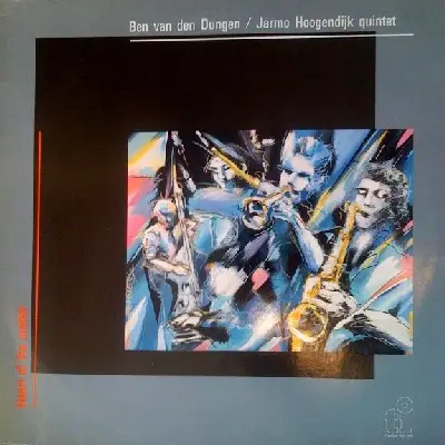 Ben Van Den Dungen / Jarmo Hoogendijk Quintet - Heart Of The Matter