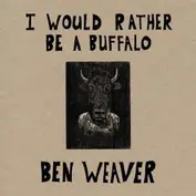 Ben Weaver