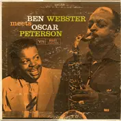 Ben Webster meets Oscar Peterson