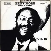 Beny Moré - Gran Serie Beny Moré Sonero Mayor Vol. IX