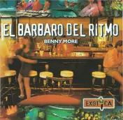 Beny Moré - EL Barbaro Del Ritmo