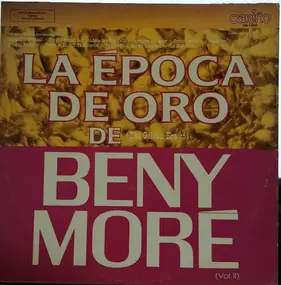 Beny Moré - La Época De Oro-Vol II