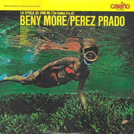 Beny Moré Con Perez Prado And His Orchestra - La Época De Oro De (The Golden Era Of) Beny More / Pérez Prado