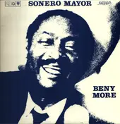 Beny Moré - Sonero Mayor