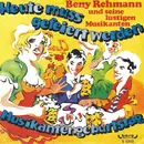 7inch Vinyl Single - Beny Rehmann Und Seine Lustigen Musikanten - Heute Muss Gefeiert Werden / Musikantengeburtstag