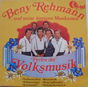 Beny Rehmann - Perlen Der Volksmusik