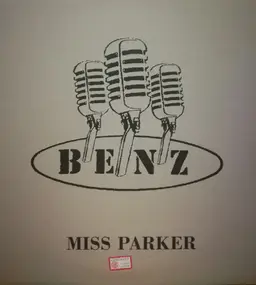 Benz - Miss Parker