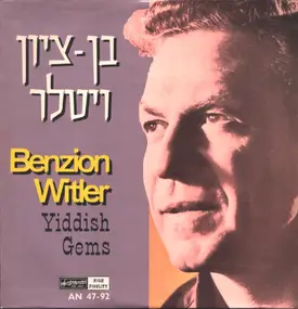 Benzion Witler - Yiddish Gems