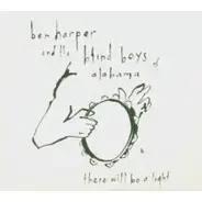 Ben Harper And The Blind Boys Of Alabama - There Will Be a Light