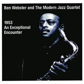 Ben Webster - An Exceptional Encounter, 1953