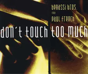 benassi bros. - Don't Touch Too Much