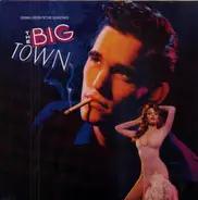 Ben Bolt, Michael Melvoin, Matt Dillon,.. - The Big Town