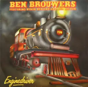 Ben Brouwers - Enginedriver