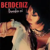Bendeniz - Demedim Mi