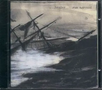Bender - Run Aground