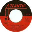 7'' - Ben E. King - Do It In The Name Of Love / Imagination