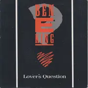 7'' - Ben E. King - Lover's Question