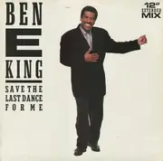 12'' - Ben E. King - Save The Last Dance For Me (12' Extended Mix)