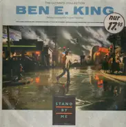 Ben E. King - Stand By Me (The Ultimate Collection)