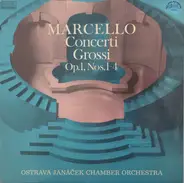 Marcello - Concerti Grossi Op.1, Nos.1-4