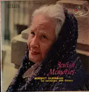 Benedict Silberman His Chorus & Orchestra - Jewish Memories