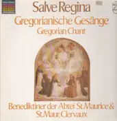 Cle - Salve Regina - Gregorianische Gesänge