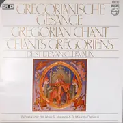 Double LP - Benediktiner Mönche Der Abtei Saint-Maurice & Saint-Maur - Gregorianische Gesänge • Gregorian Chants • Chants Grégoriens • De Stilte Van Clervaux - Gatefold