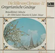 Benediktiner Mönche - Die Stille Von Clervaux - II - Gregorianische Gesänge