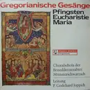 LP - Benediktinerabtei Münsterschwarzach , Leitung: Godehard Joppich - Gregorianische Gesänge: Pfingsten, Eucharistie, Maria - gatefold