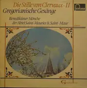 LP - Benediktiner Mönche Der Abtei Saint-Maurice - Die Stille Von Clerevaux - 2 - Grandioso Serie