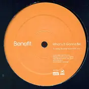Benefit - What's It Gonna Be