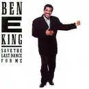 7'' - Ben E King - Save The Last Dance For Me