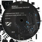 12'' - Benelli - Embarrassing Truth EP
