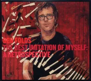 Ben Folds - The Best Imitation of Myself: a Retrospective