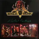 12'' - Bengal Tigers - Metal Fetish - AUSSIE METAL