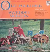 Bengt-Arne Wallin - Old Folklore In Swedish Modern