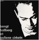 LP - Bengt Hallberg - At Gyllene Cirkeln - Mono + Insert