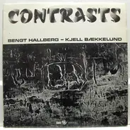 Bengt Hallberg / Kjell Bækkelund - Contrasts