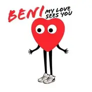 Beni Single - My Love Sees You