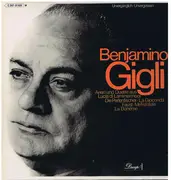 LP - Beniamino Gigli - Arien Und Duette Aus Lucia Di Lammermoor - Die Perlenfischer - La Gioconda - Faust - Mefistofele - La Bohème