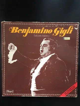 Beniamino Gigli - Belcanto Italiano - Das Benjamino Gigli Album