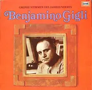 LP - Beniamino Gigli - Grosse Stimmen Des Jahrhunderts