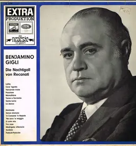 Beniamino Gigli - Die Nachtigall Von Recanati