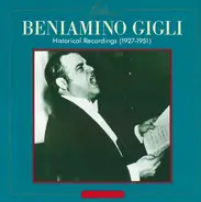 Beniamino Gigli - Historical Recordings 1927-1951