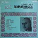 LP - Beniamino Gigli - La Voce E L'Arte Di Beniamino Gigli Incisioni 1921 - 1930