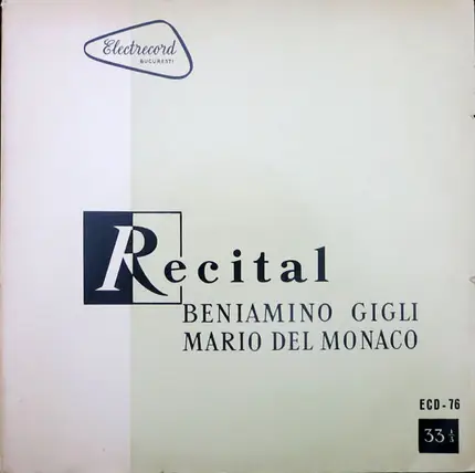 Beniamino Gigli / Mario del Monaco - Recital De Canțonete / Arii Din Opere