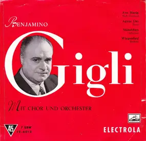 Beniamino Gigli - Mit Chor Und Orchester