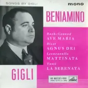 7inch Vinyl Single - Beniamino Gigli - Songs By Gigli