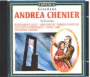 CD - Beniamino Gigli, Gino Bechi, Maria Caniglia, Giulietta Simionato a.o. - Andrea Chenier - Selezione